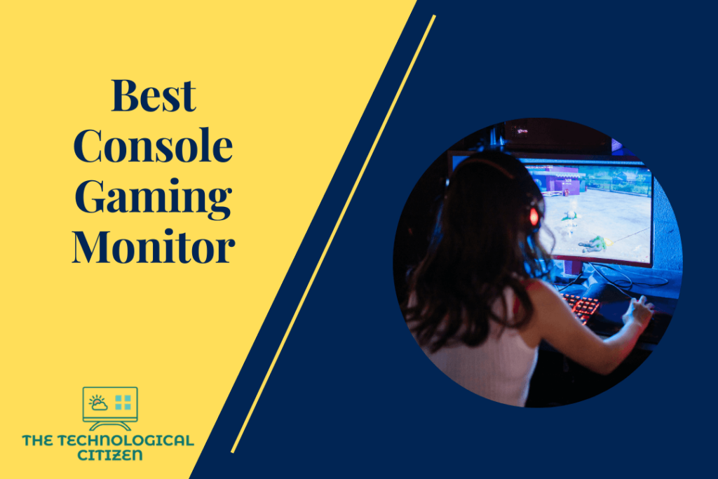 Best Console Gaming Monitor