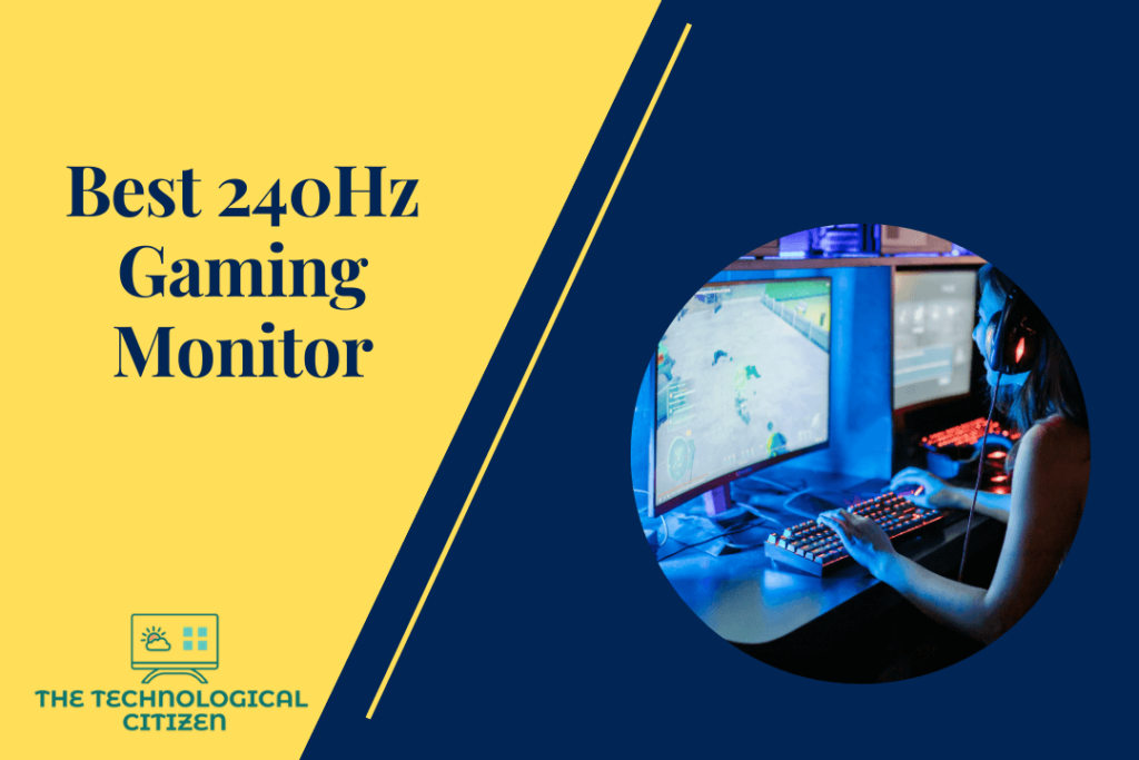 best 240Hz Gaming Monitor