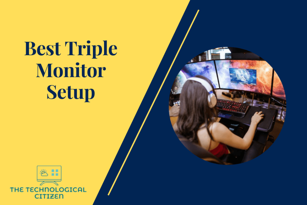 Best Triple Monitor Setup