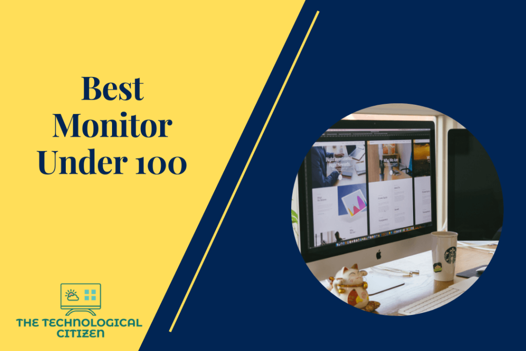 Best Monitors Under 100