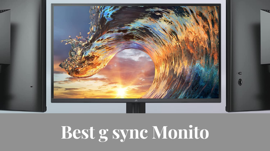 best g sync monitor