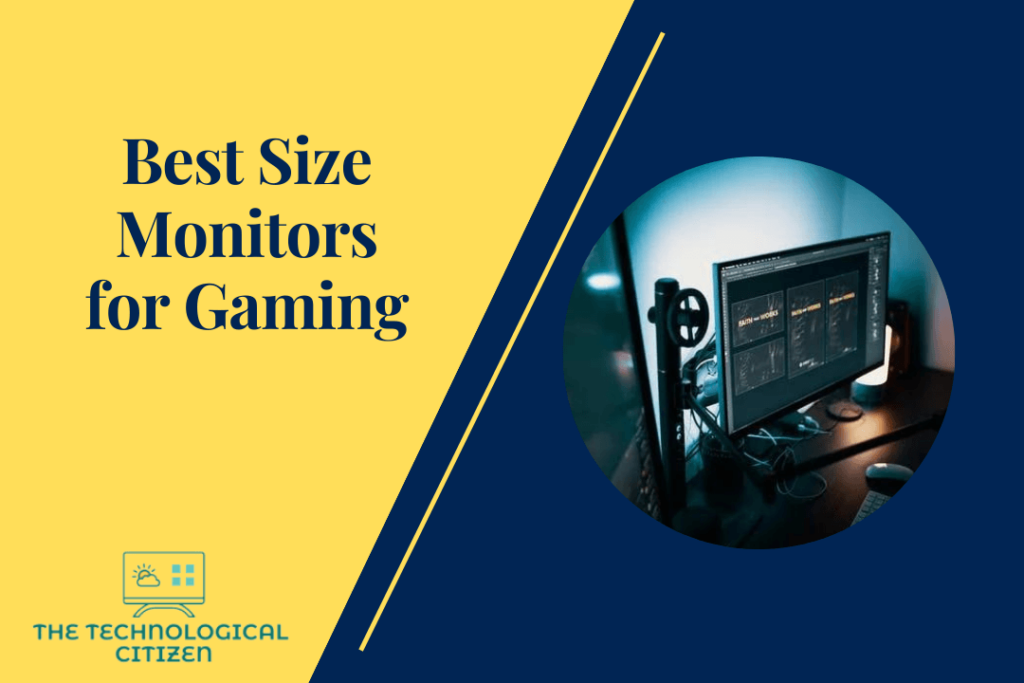 Best Size Monitors for Gaming