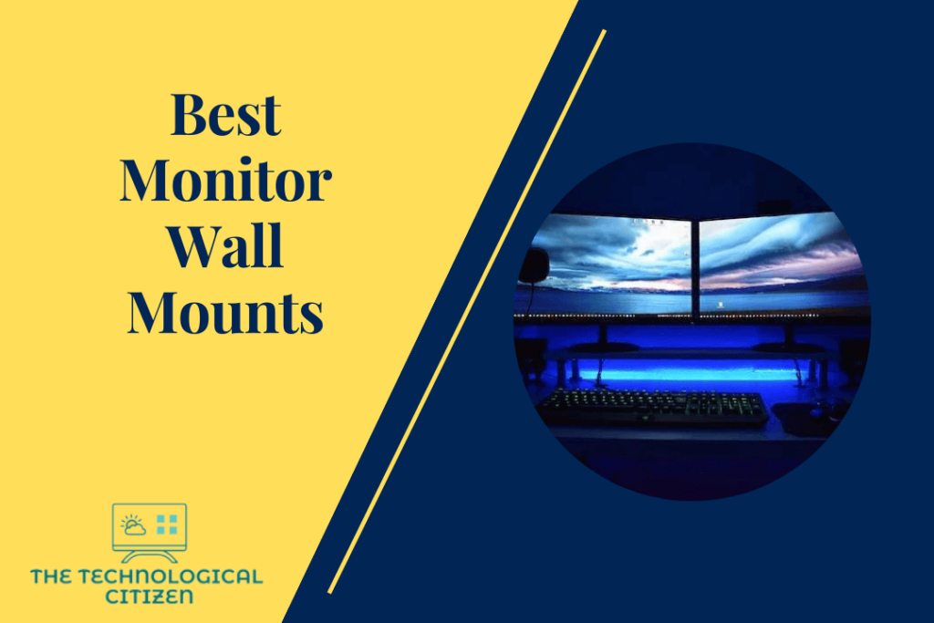 Best Monitor Wall Mounts