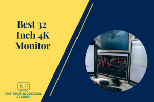 Best 32 Inch 4K Monitors