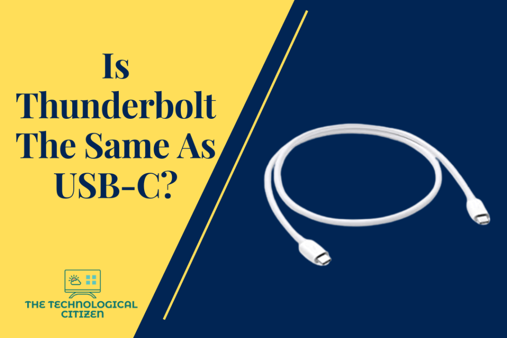 Is Thunderbolt The Same As USB-C