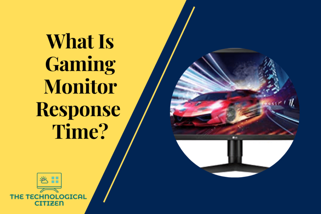 What Is Gaming Monitor Response Time