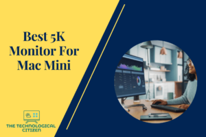 Best 5K monitor for Mac mini
